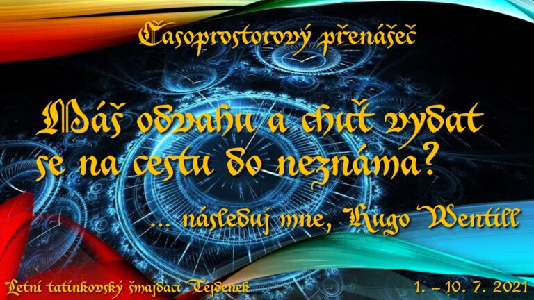 Letní tatínkovský Tejdenek 2021